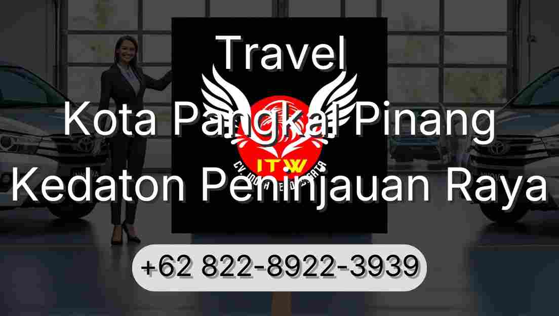 Travel Kota Pangkal Pinang Kedaton Peninjauan Raya
