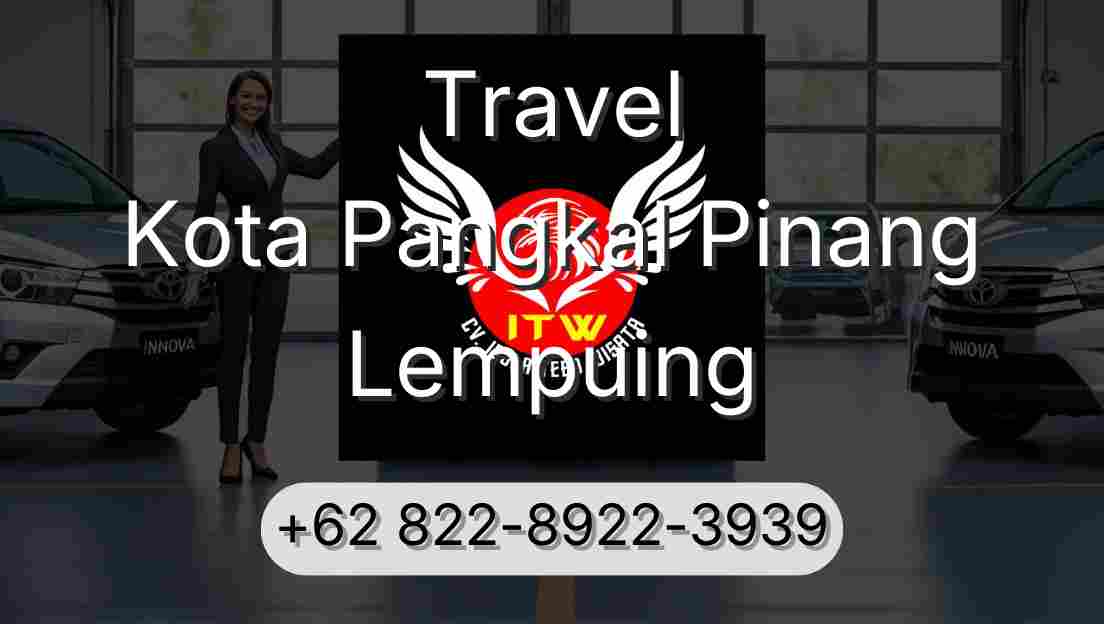 Travel Kota Pangkal Pinang Lempuing