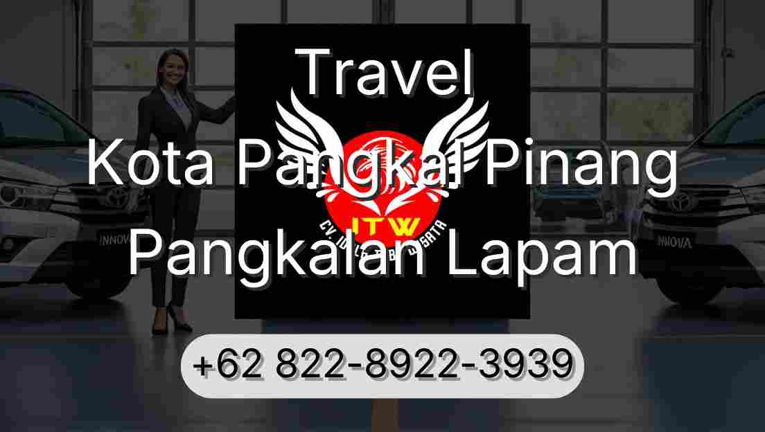 Travel Kota Pangkal Pinang Pangkalan Lapam