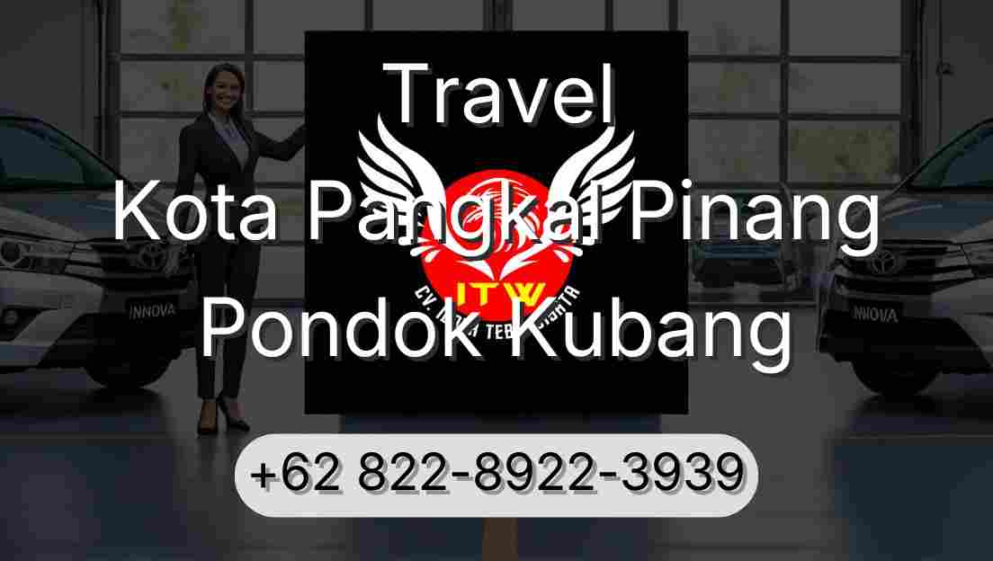 Travel Kota Pangkal Pinang Pondok Kubang