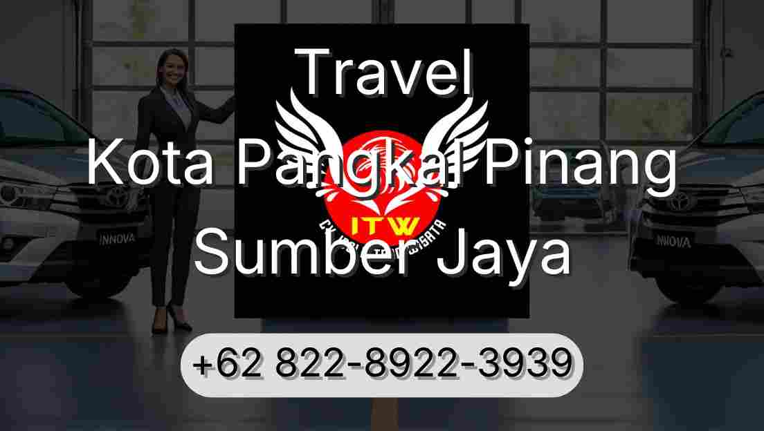Travel Kota Pangkal Pinang Sumber Jaya