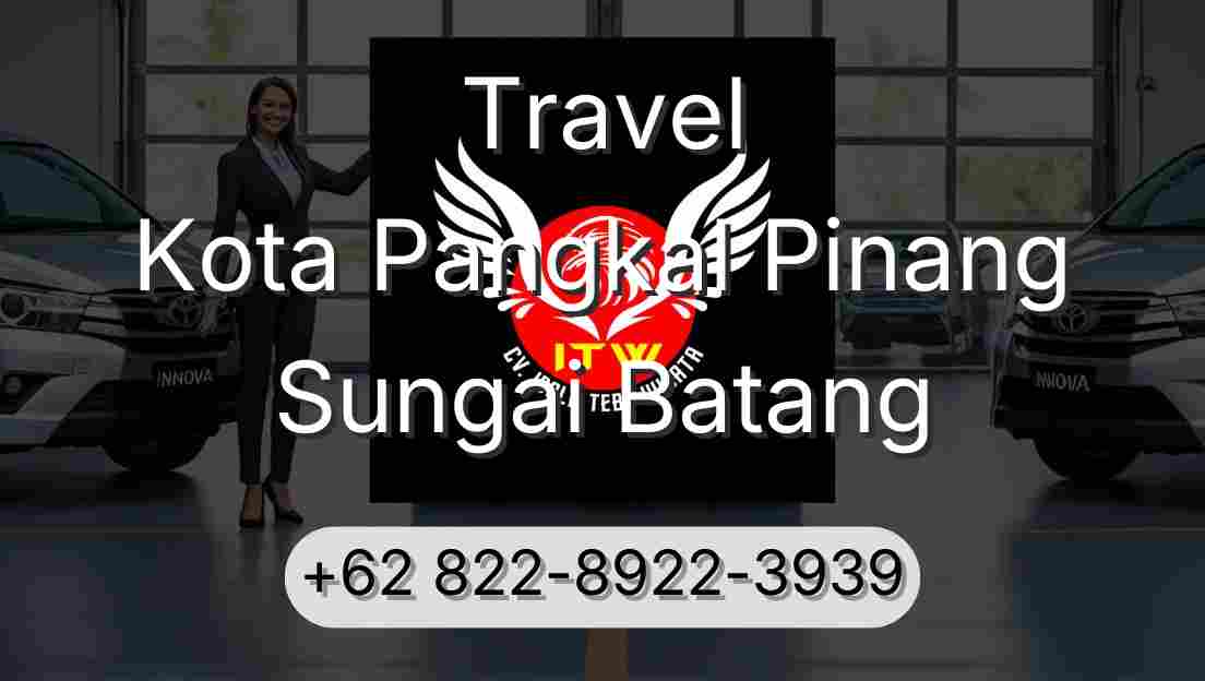 Travel Kota Pangkal Pinang Sungai Batang