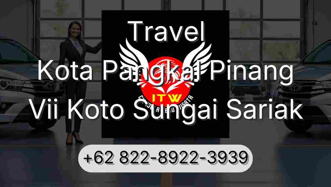 Travel Kota Pangkal Pinang Vii Koto Sungai Sariak