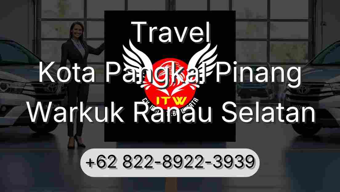 Travel Kota Pangkal Pinang Warkuk Ranau Selatan