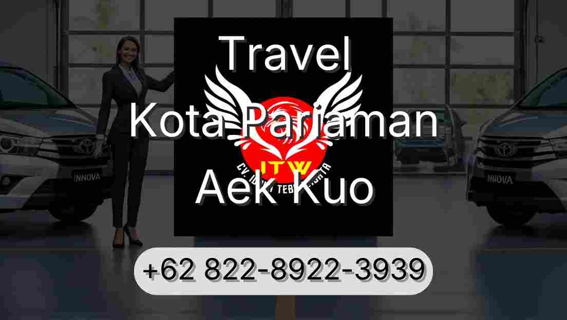 Travel Kota Pariaman Aek Kuo