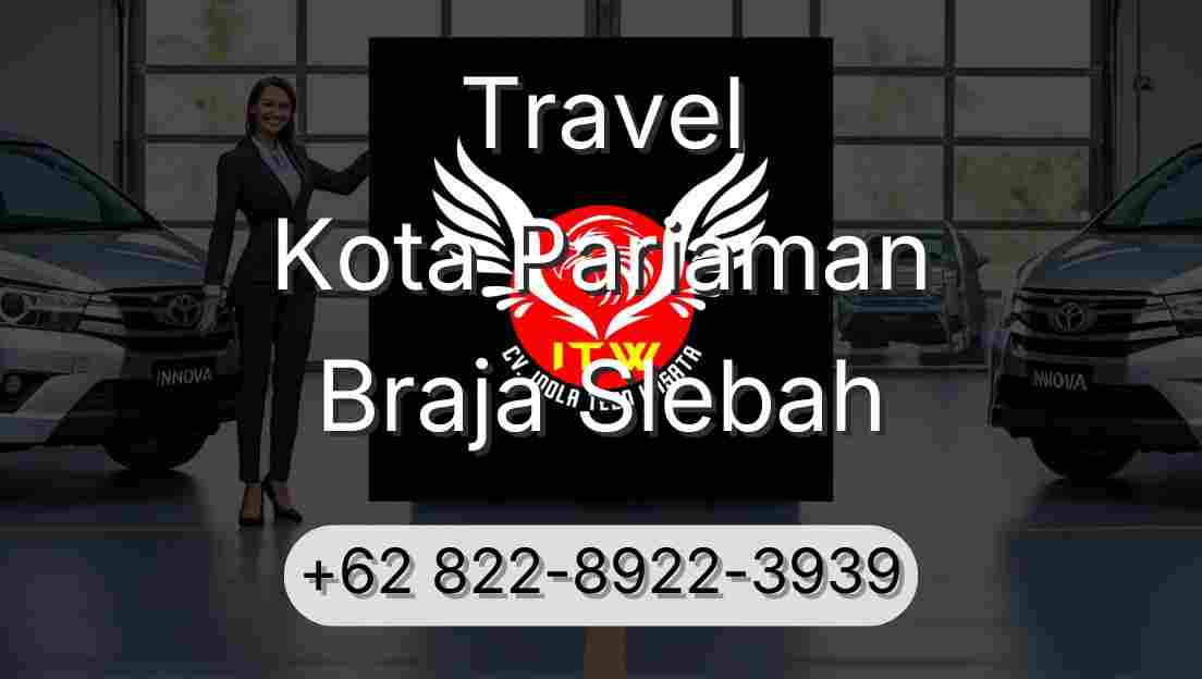 Travel Kota Pariaman Braja Slebah