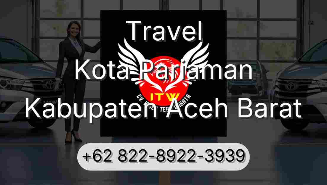 Travel Kota Pariaman Kabupaten Aceh Barat