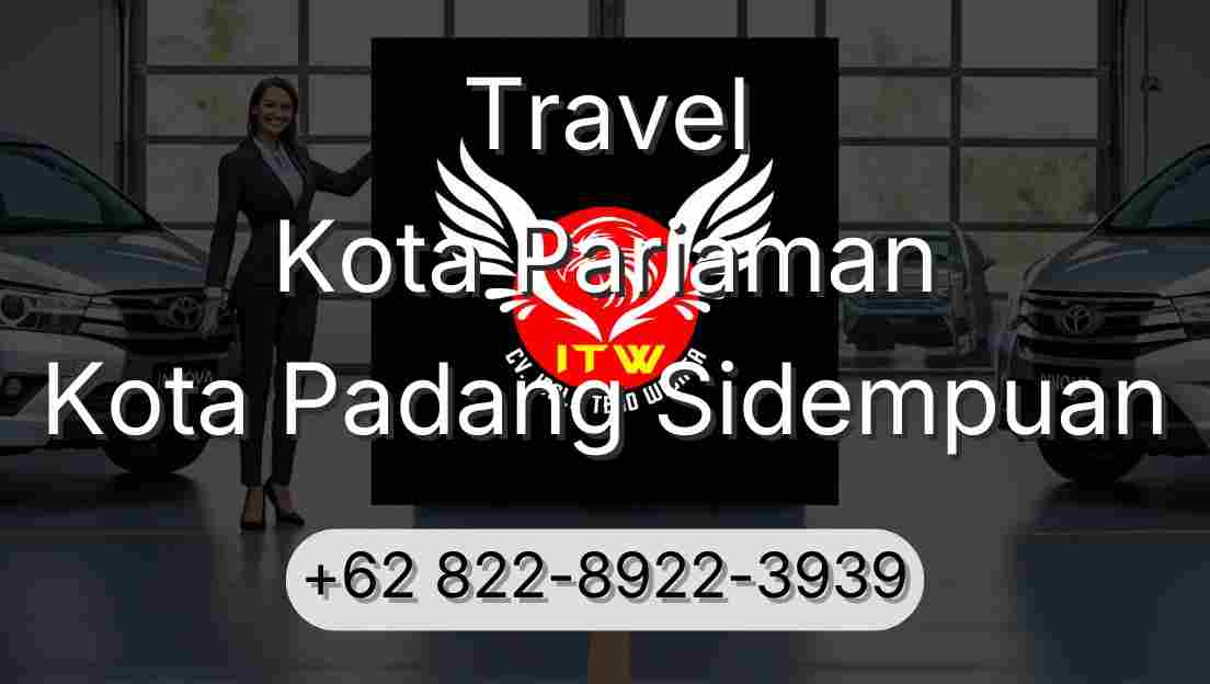 Travel Kota Pariaman Kota Padang Sidempuan