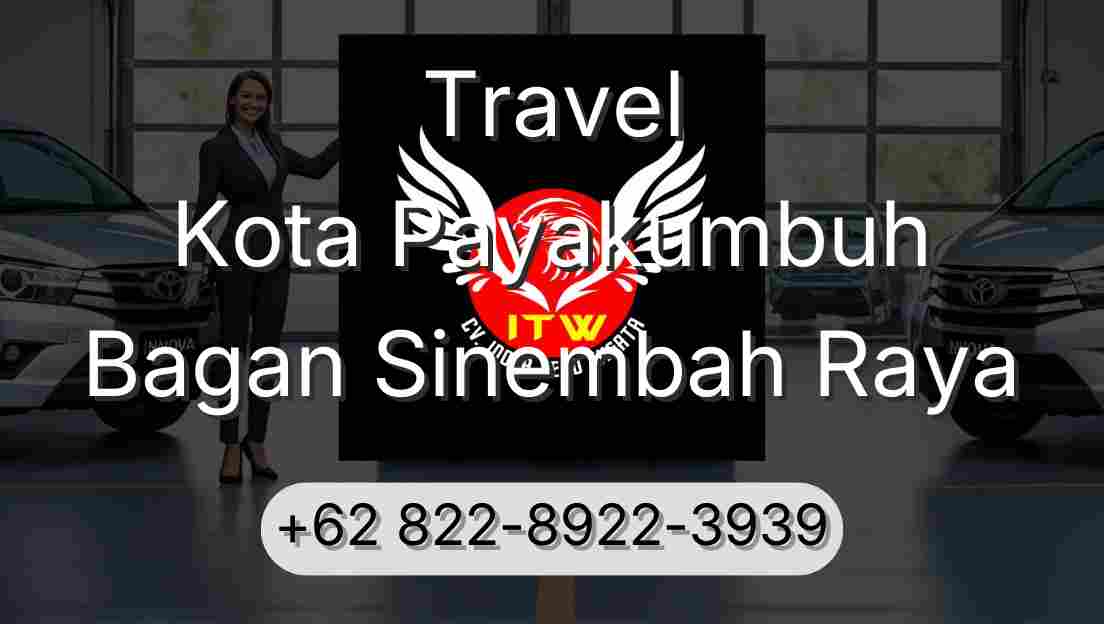 Travel Kota Payakumbuh Bagan Sinembah Raya