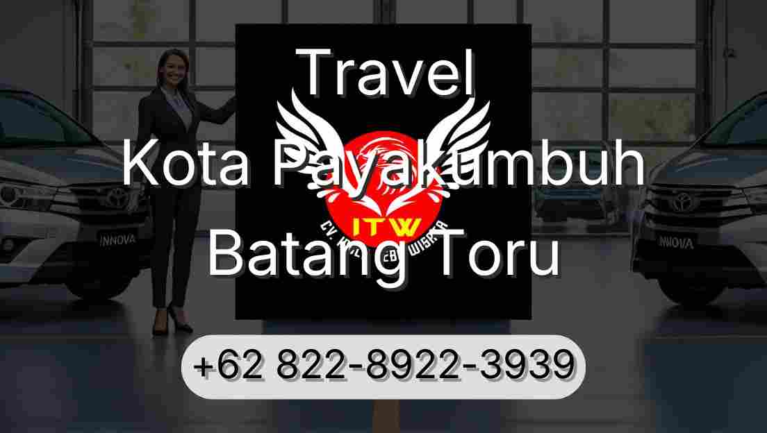 Travel Kota Payakumbuh Batang Toru