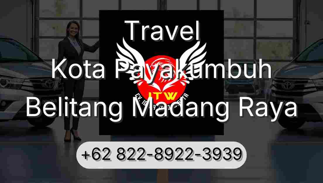 Travel Kota Payakumbuh Belitang Madang Raya