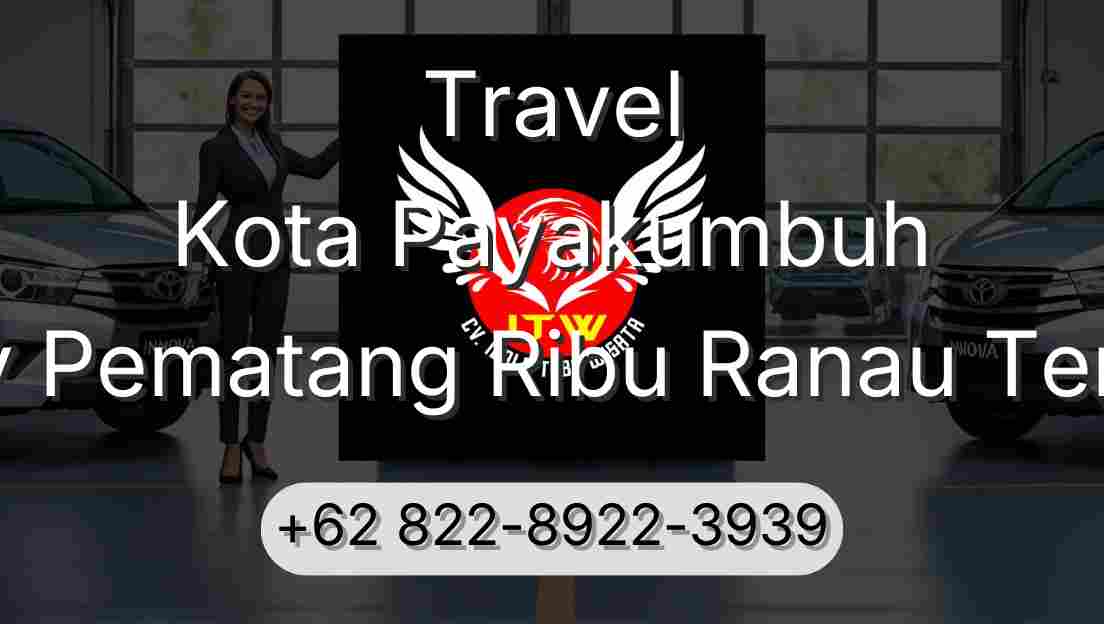 Travel Kota Payakumbuh Buay Pematang Ribu Ranau Tengah