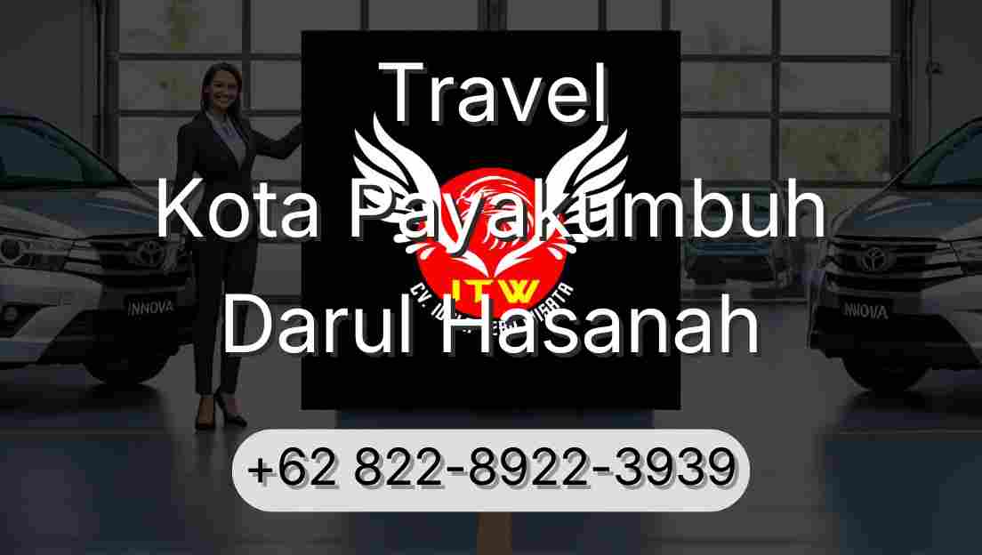 Travel Kota Payakumbuh Darul Hasanah