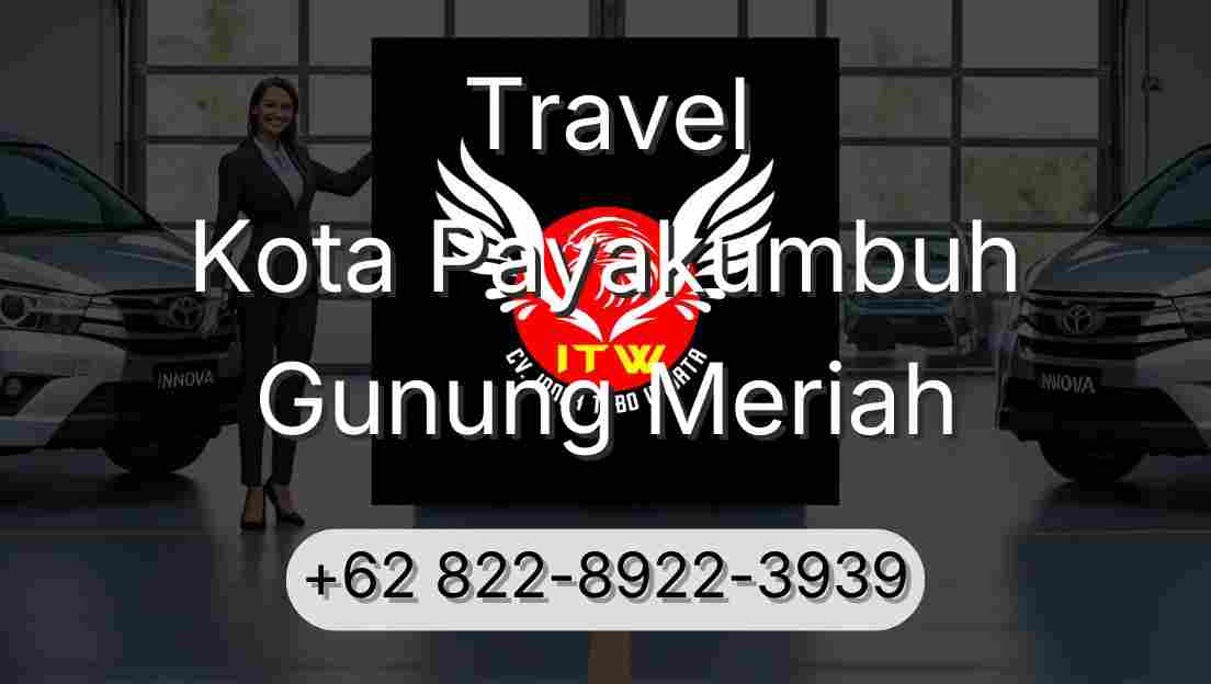 Travel Kota Payakumbuh Gunung Meriah