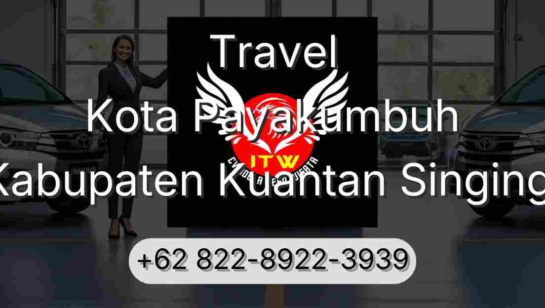 Travel Kota Payakumbuh Kabupaten Kuantan Singingi