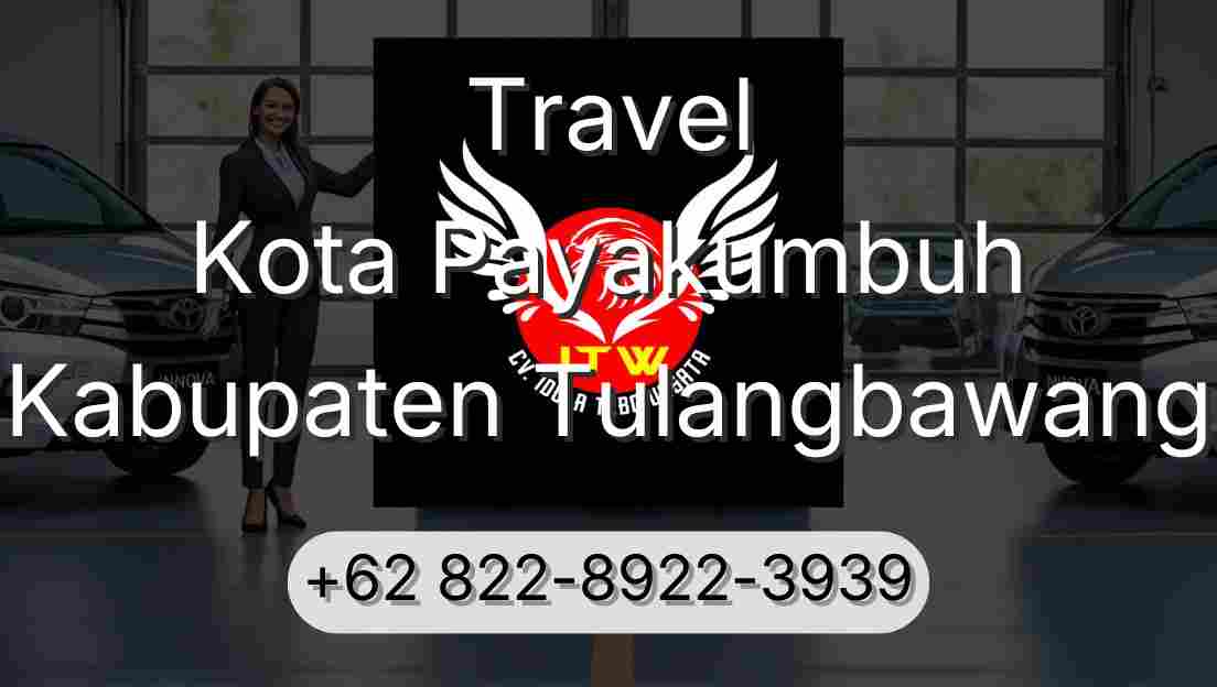 Travel Kota Payakumbuh Kabupaten Tulangbawang