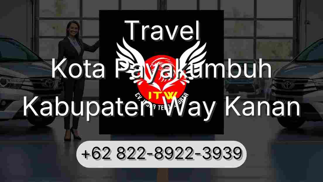 Travel Kota Payakumbuh Kabupaten Way Kanan