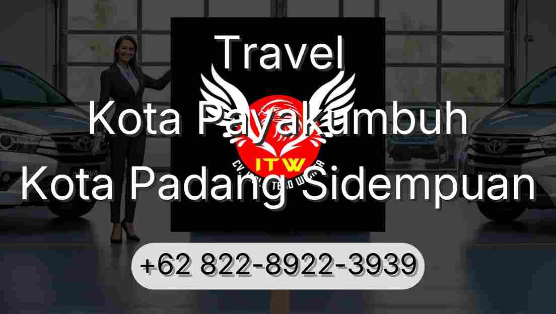 Travel Kota Payakumbuh Kota Padang Sidempuan