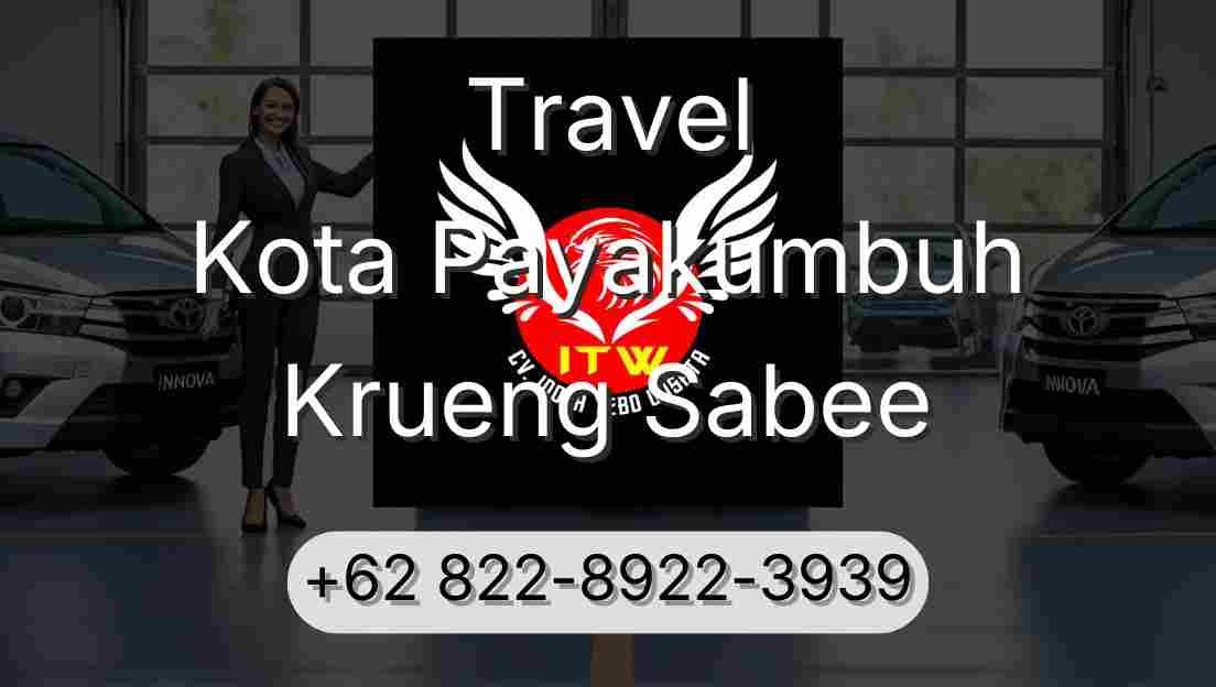 Travel Kota Payakumbuh Krueng Sabee