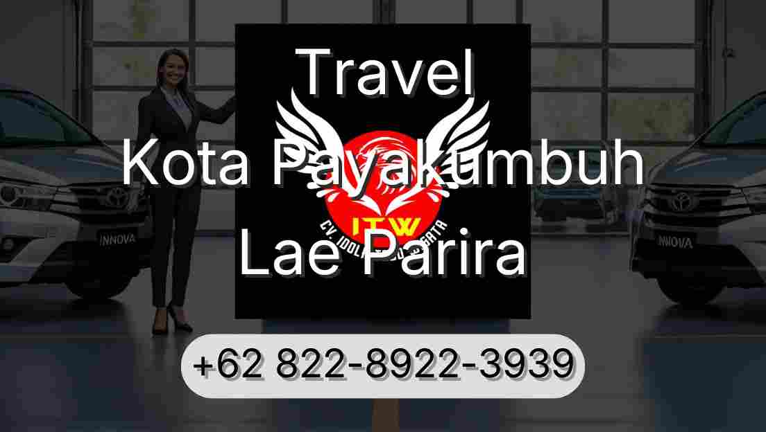 Travel Kota Payakumbuh Lae Parira