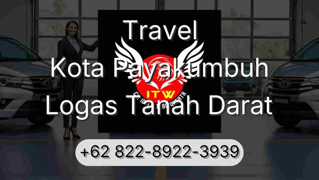 Travel Kota Payakumbuh Logas Tanah Darat
