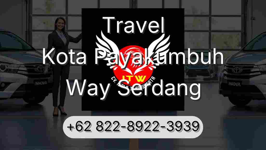 Travel Kota Payakumbuh Way Serdang