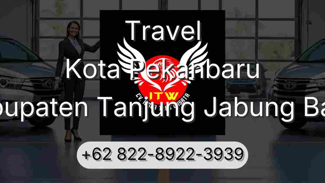 Travel Kota Pekanbaru Kabupaten Tanjung Jabung Barat