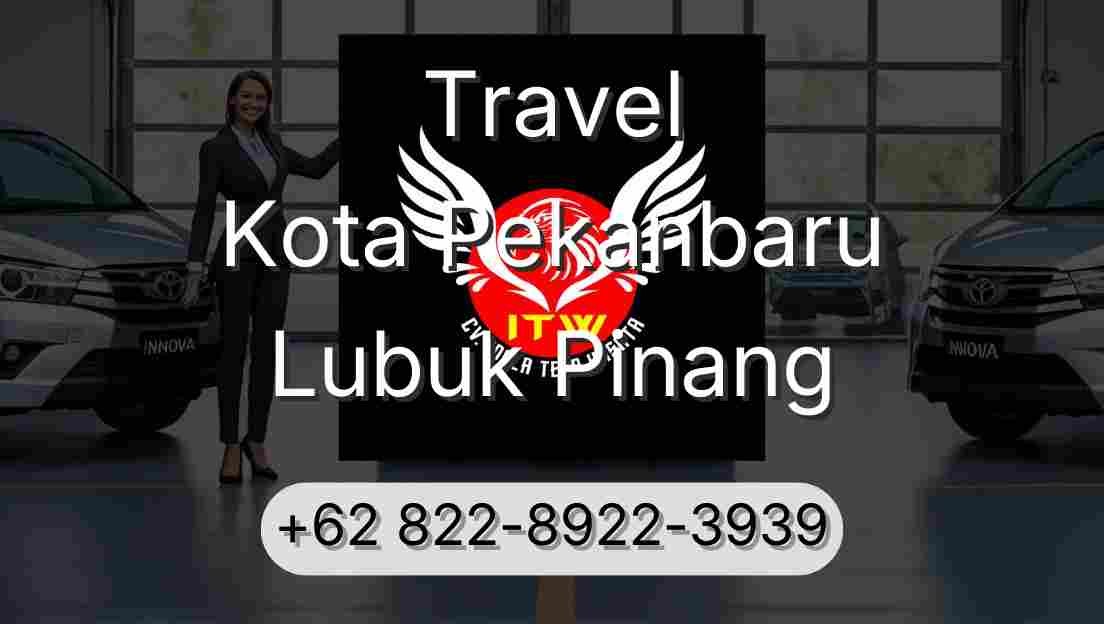 Travel Kota Pekanbaru Lubuk Pinang