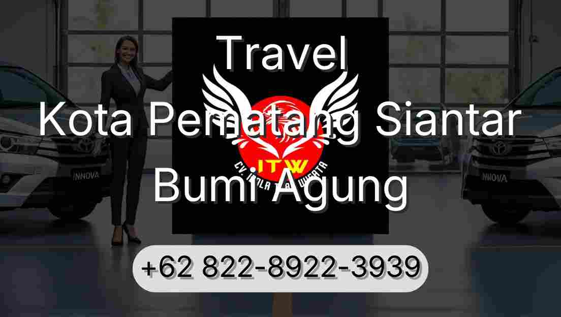Travel Kota Pematang Siantar Bumi Agung