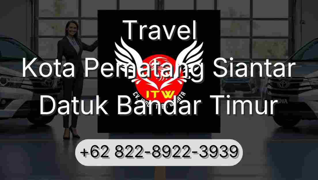 Travel Kota Pematang Siantar Datuk Bandar Timur
