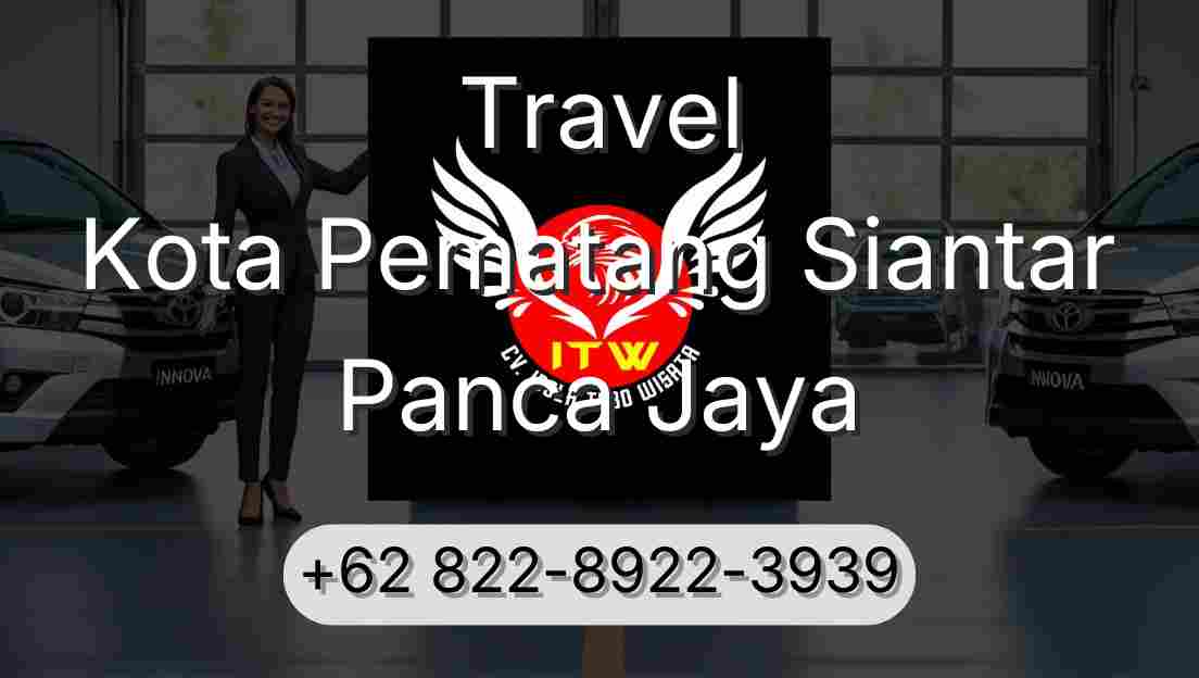 Travel Kota Pematang Siantar Panca Jaya