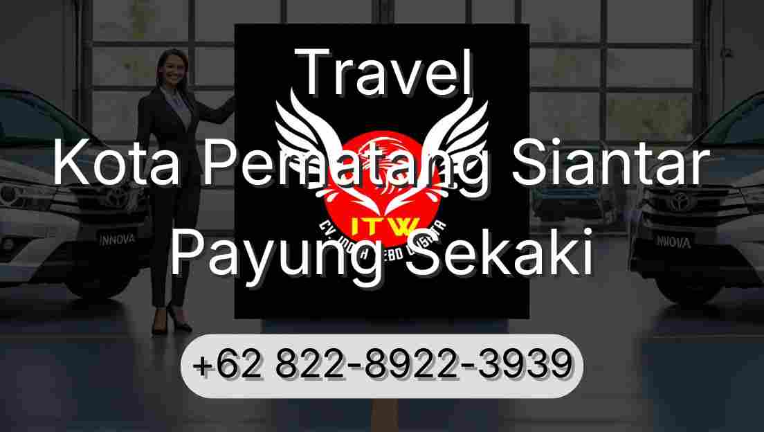 Travel Kota Pematang Siantar Payung Sekaki