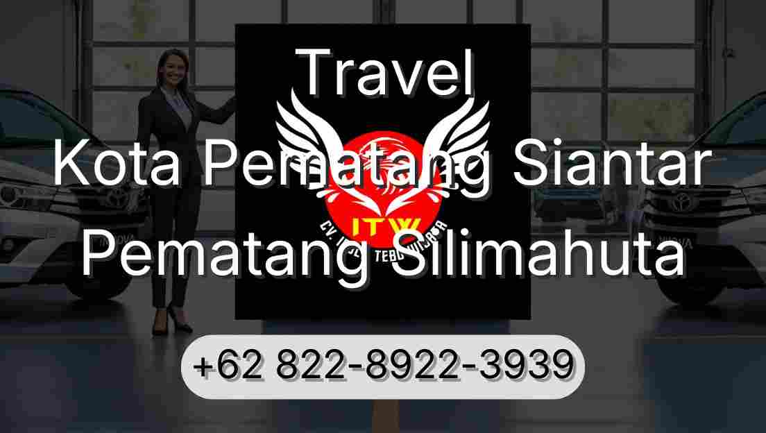Travel Kota Pematang Siantar Pematang Silimahuta