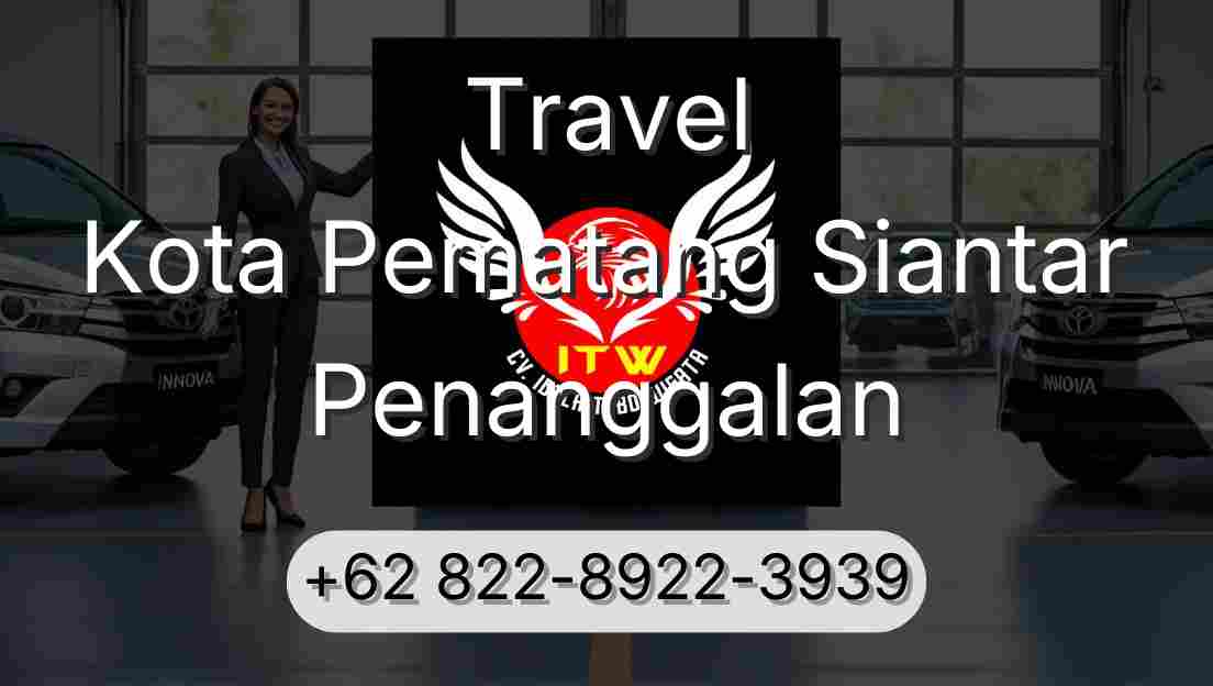 Travel Kota Pematang Siantar Penanggalan
