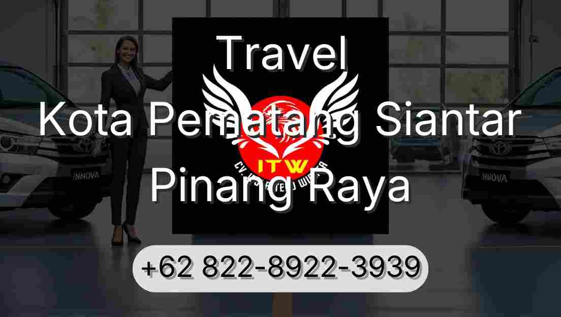 Travel Kota Pematang Siantar Pinang Raya
