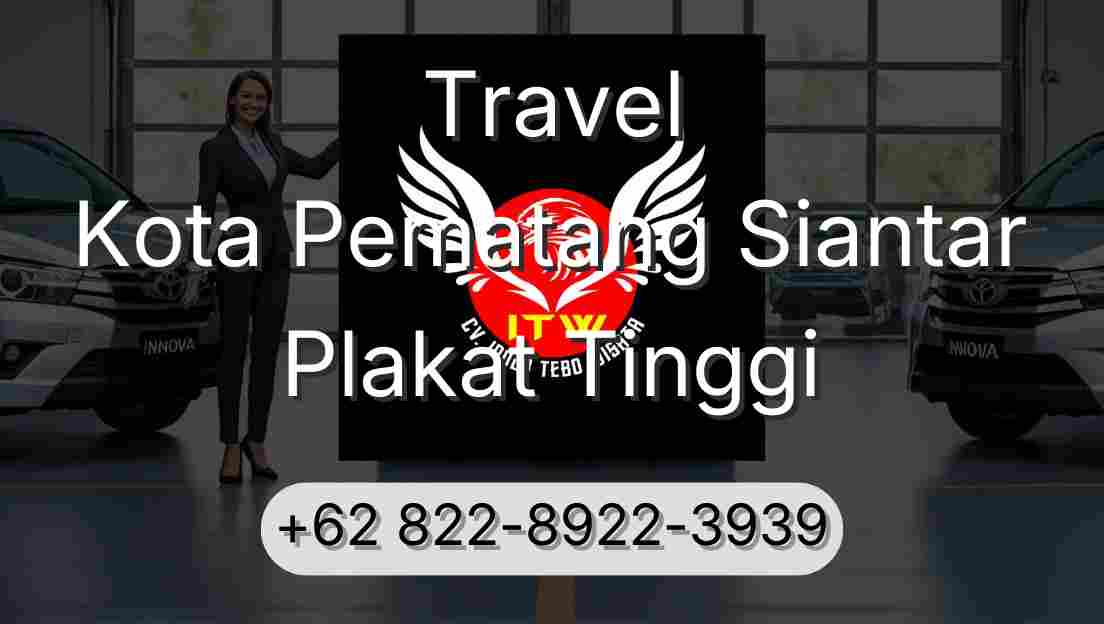 Travel Kota Pematang Siantar Plakat Tinggi