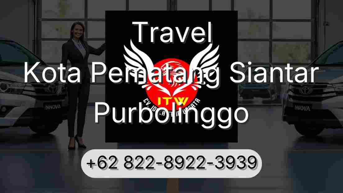 Travel Kota Pematang Siantar Purbolinggo