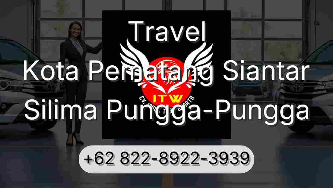 Travel Kota Pematang Siantar Silima Pungga-Pungga