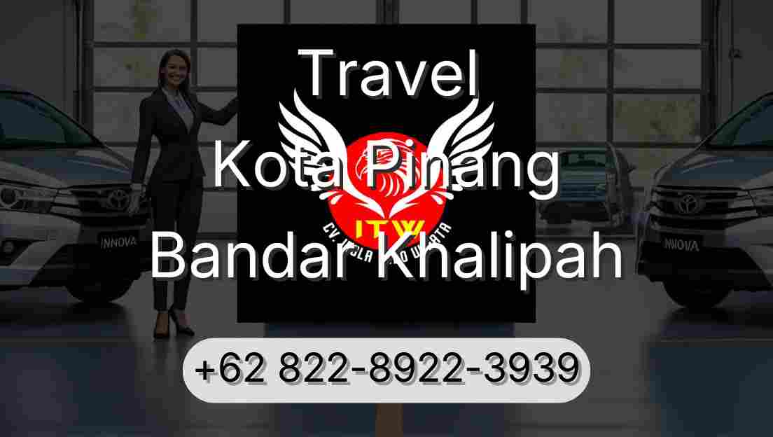 Travel Kota Pinang Bandar Khalipah
