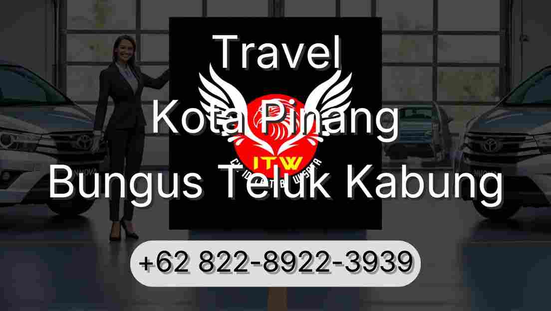 Travel Kota Pinang Bungus Teluk Kabung