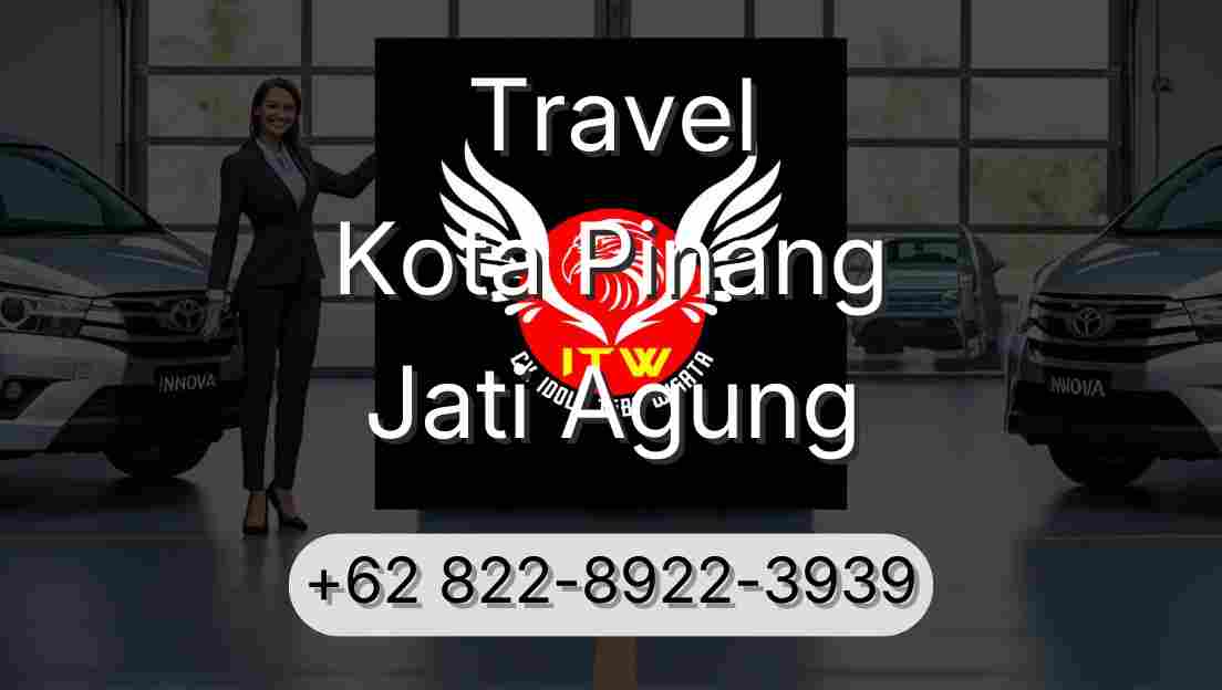 Travel Kota Pinang Jati Agung