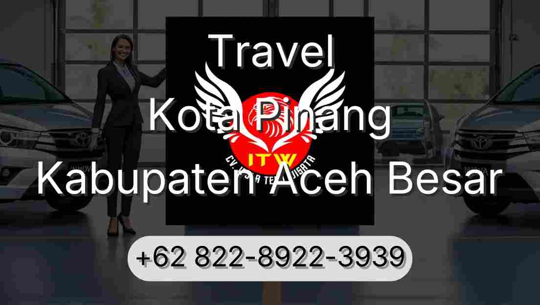 Travel Kota Pinang Kabupaten Aceh Besar