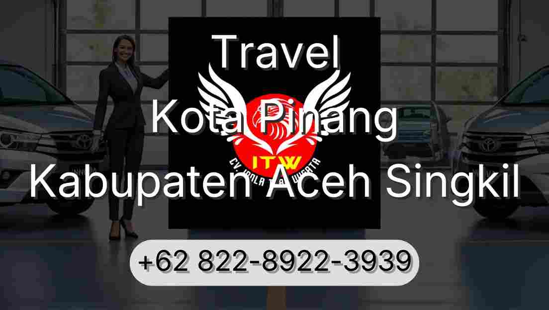 Travel Kota Pinang Kabupaten Aceh Singkil