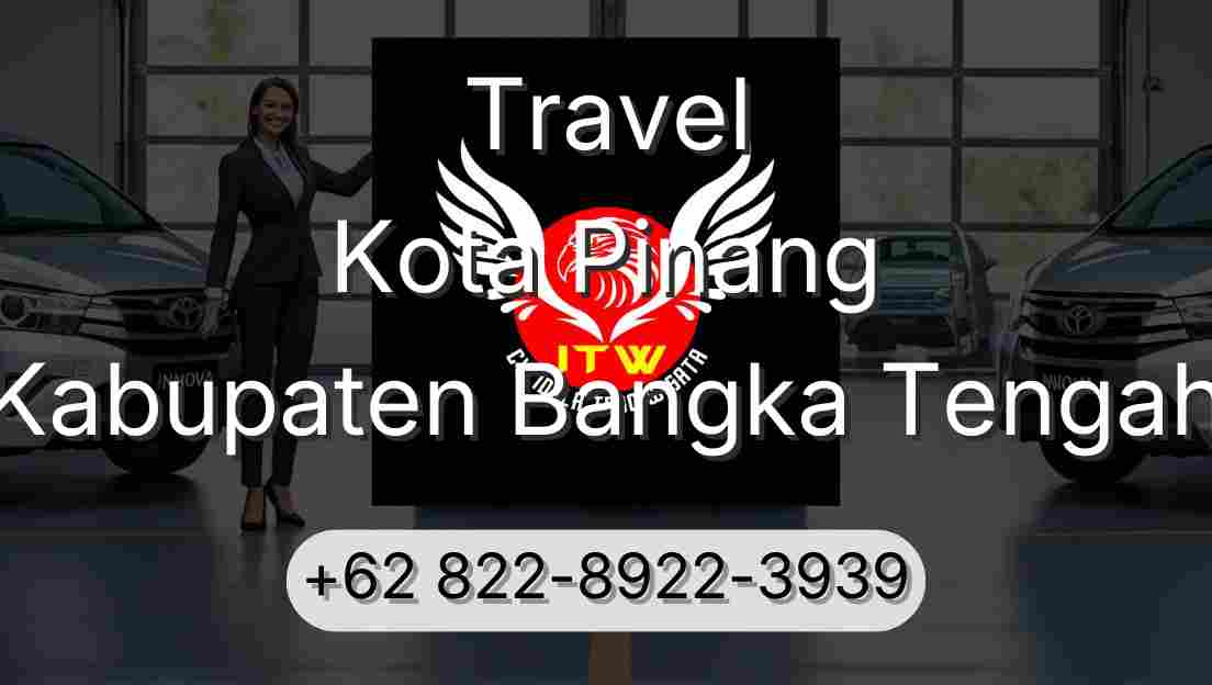 Travel Kota Pinang Kabupaten Bangka Tengah