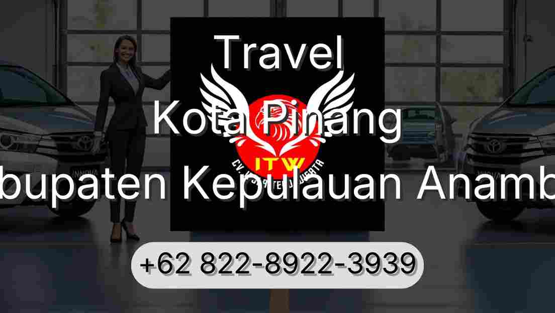 Travel Kota Pinang Kabupaten Kepulauan Anambas