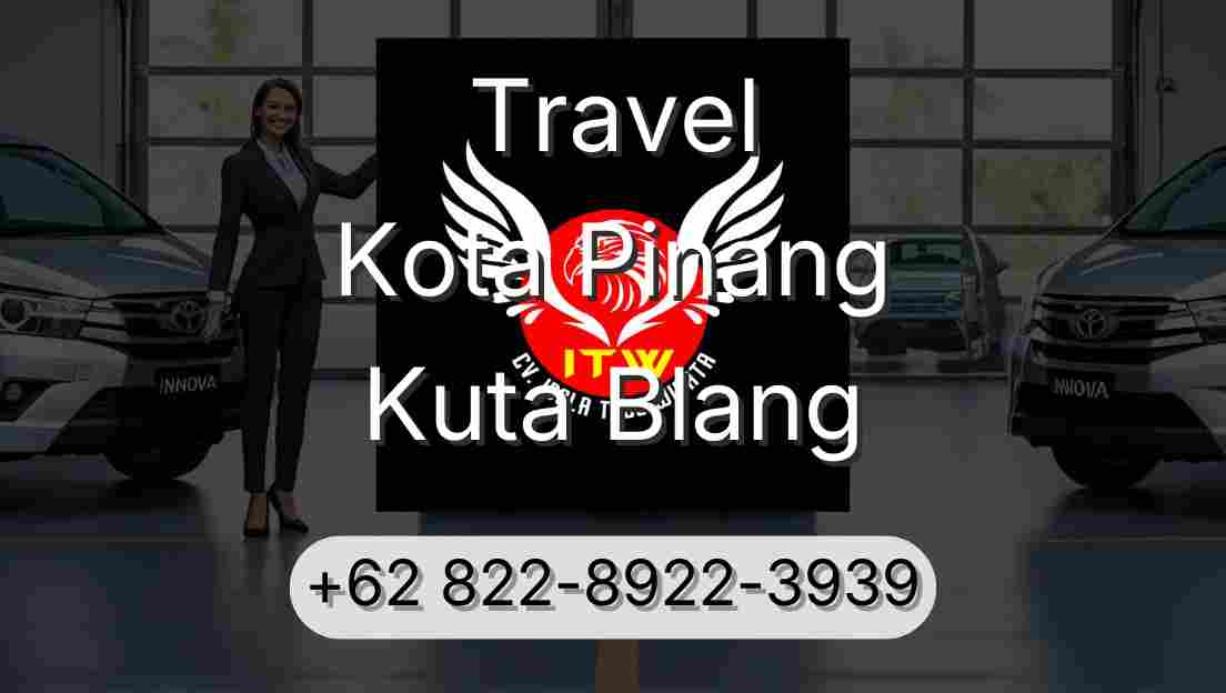 Travel Kota Pinang Kuta Blang