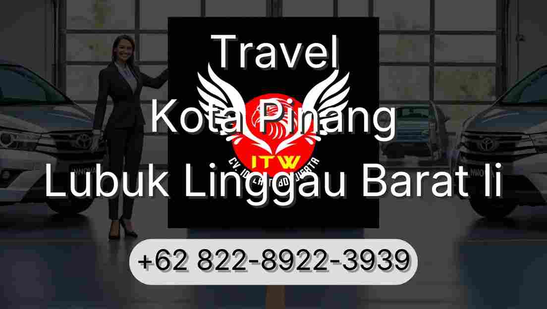 Travel Kota Pinang Lubuk Linggau Barat Ii