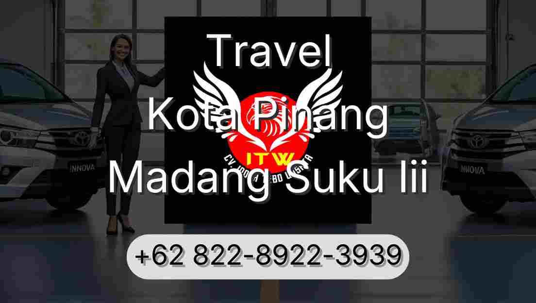 Travel Kota Pinang Madang Suku Iii