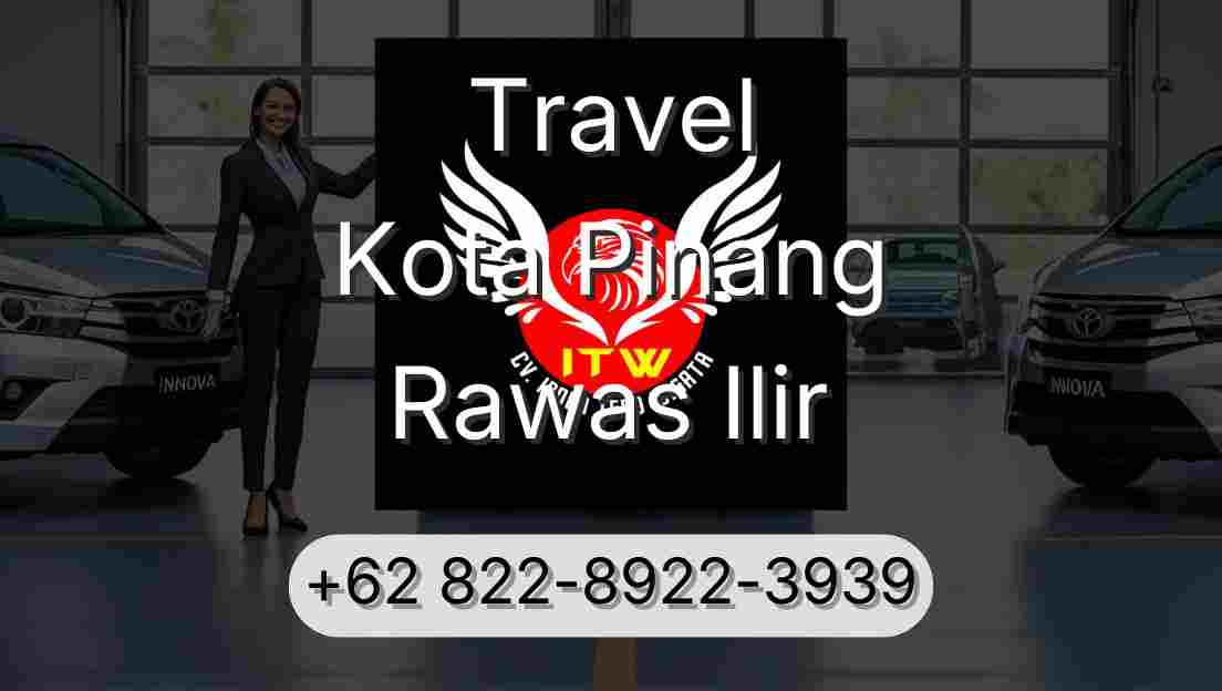 Travel Kota Pinang Rawas Ilir
