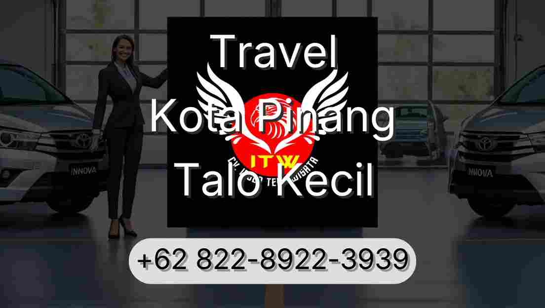 Travel Kota Pinang Talo Kecil